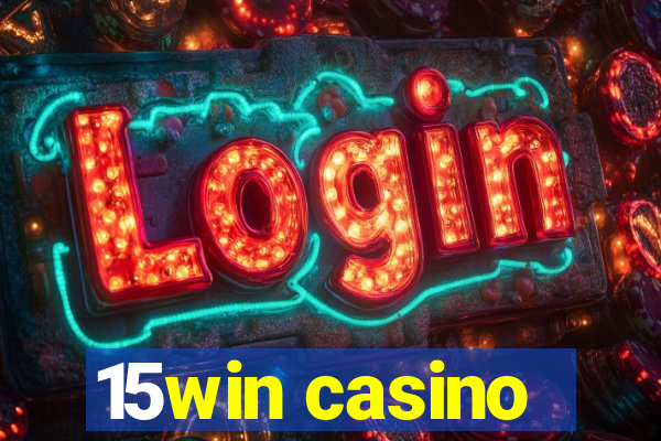 15win casino